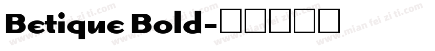 Betique Bold字体转换